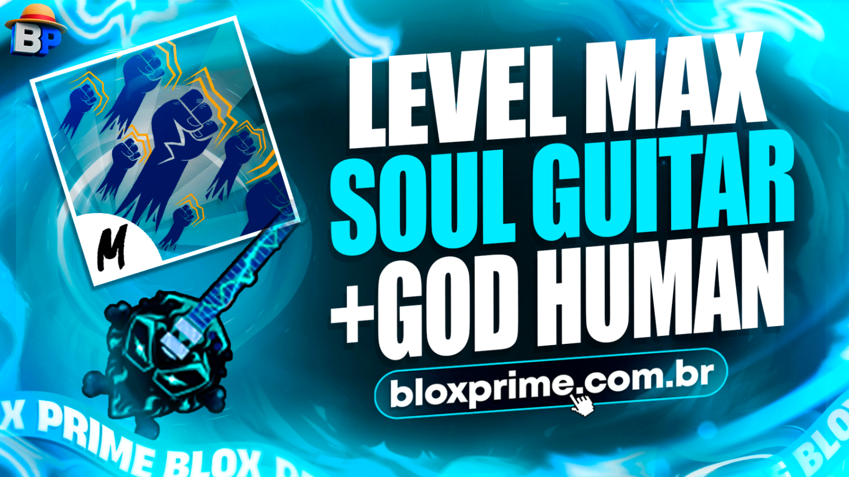 LEVEL MÁX + GODHUMAN + SOUL GUITAR